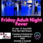 Friday Adult Night Fever 24 July to 21 Aug 2026