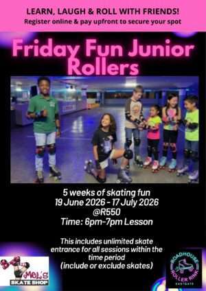 Friday Fun Junior Roller Skate Club 19 June to 17 July 2026